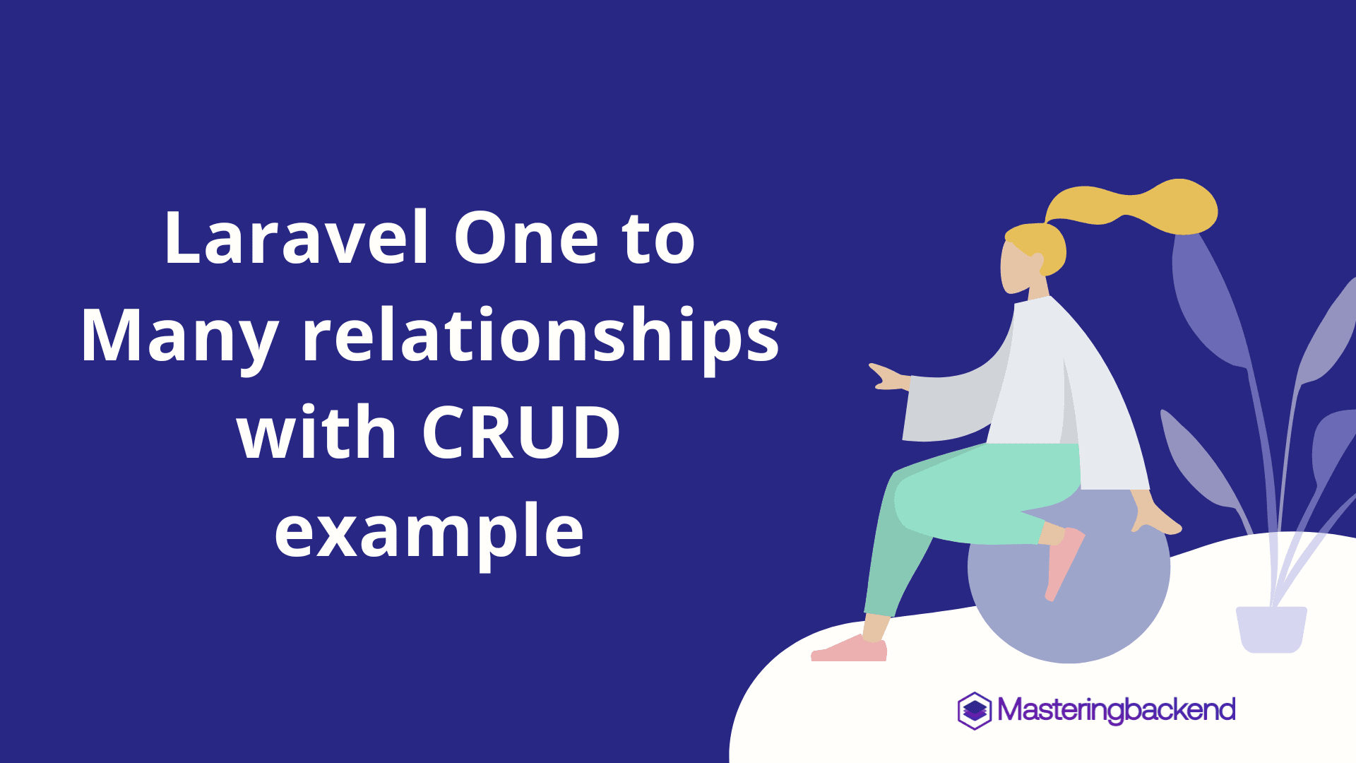 Laravel One to Many relationships with CRUD example