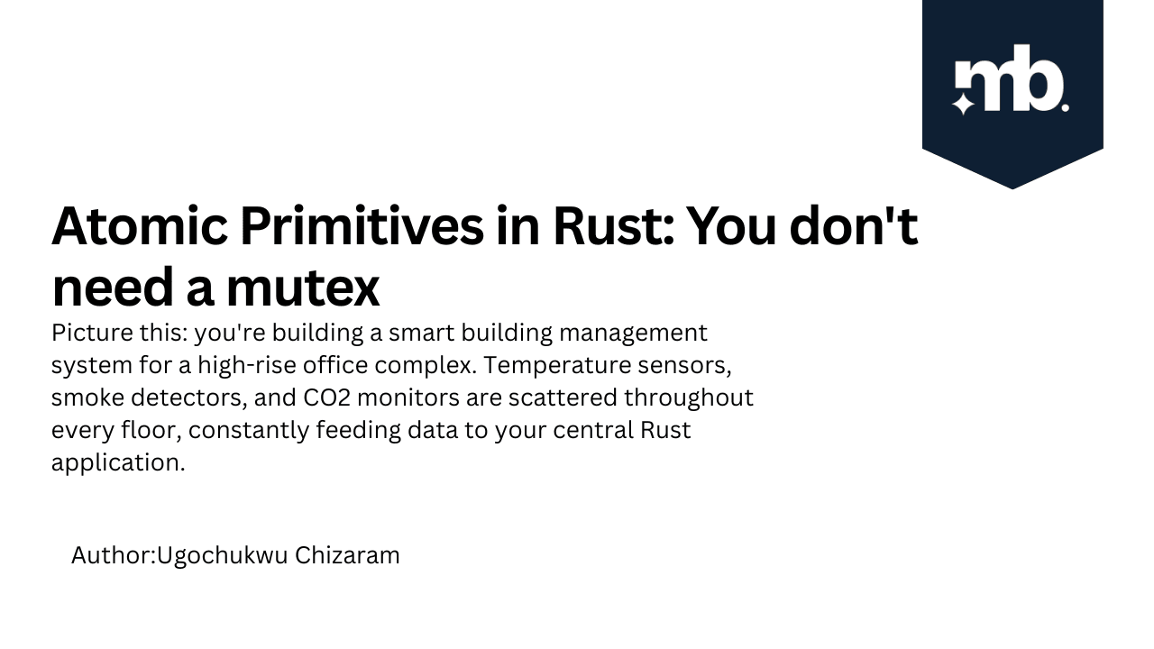 Atomic Primitives in Rust: You don't need a mutex