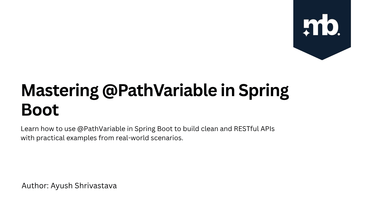 Mastering @PathVariable in Spring Boot
