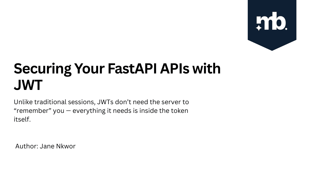 Securing Your FastAPI APIs with JWT
