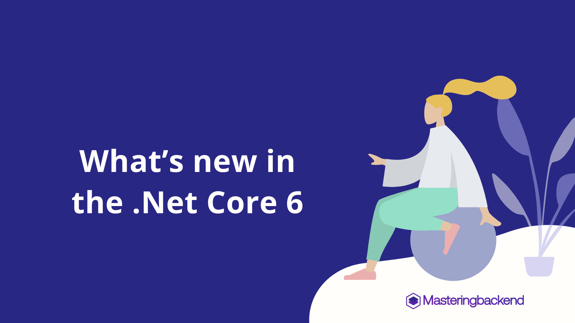 What’s new in the .Net Core 6