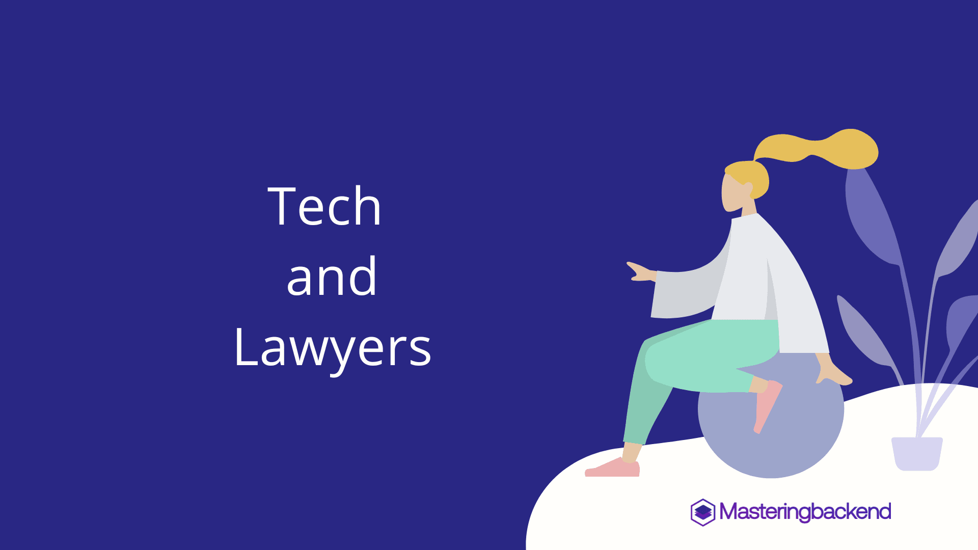 Crucial Points to Consider Before Hiring a Software or a Technology Lawyer